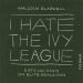 I Hate The Ivy League: Riffs and Rants on Elite Education (2022) Podcast by Malcolm Gladwell