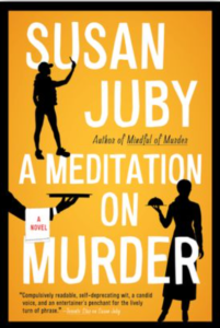 A Meditation on Murder (2024) by Susan Juby